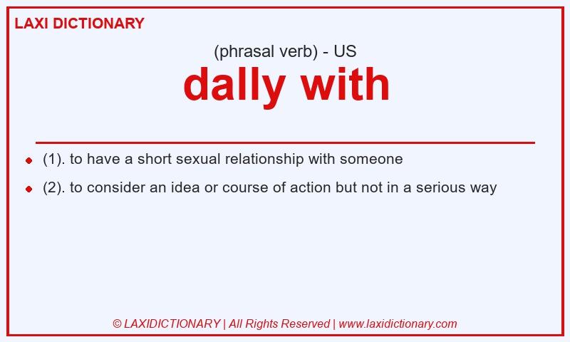 Definition dally with in American English