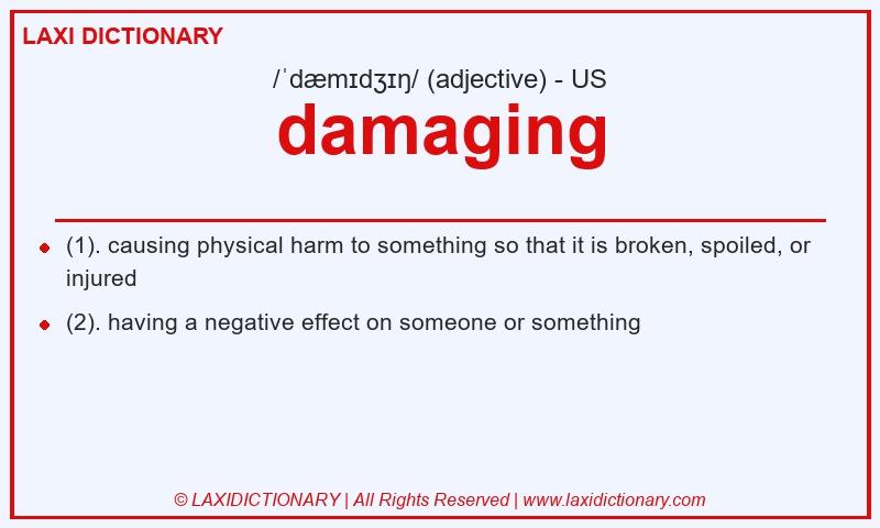Definition damaging in American English