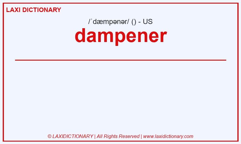 Definition dampener in American English