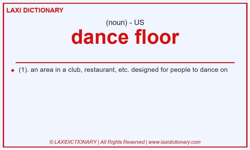 Definition dance floor in American English