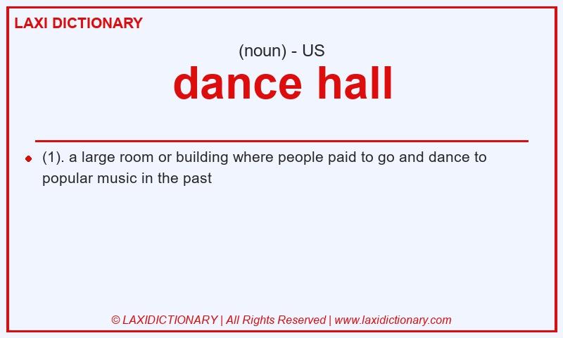 Definition dance hall in American English