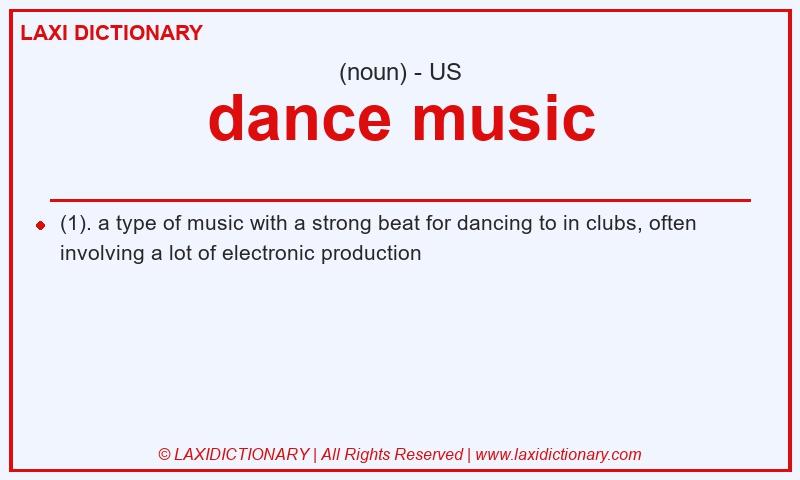 Definition dance music in American English