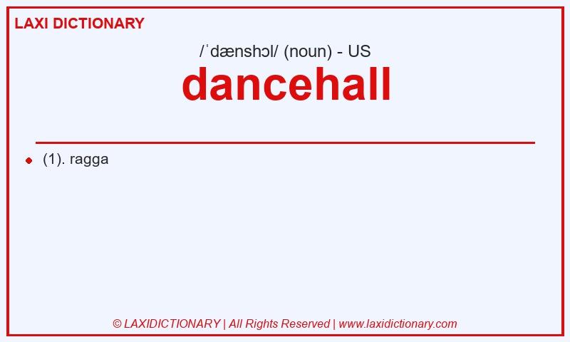 Definition dancehall in American English