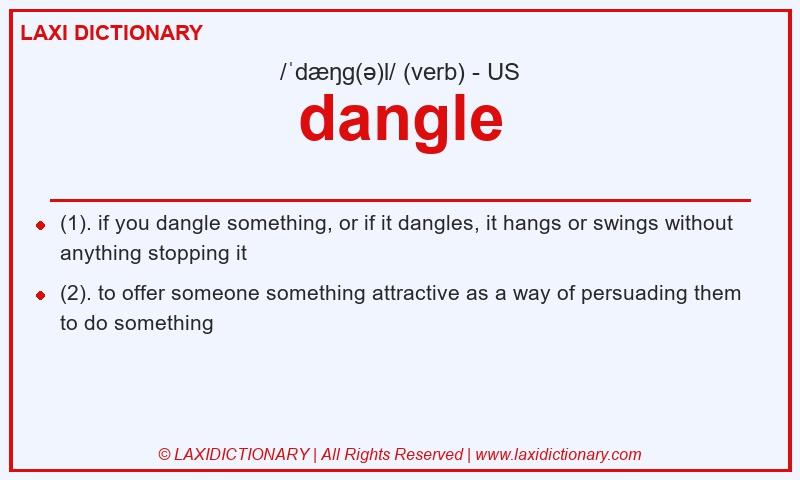 Definition dangle in American English