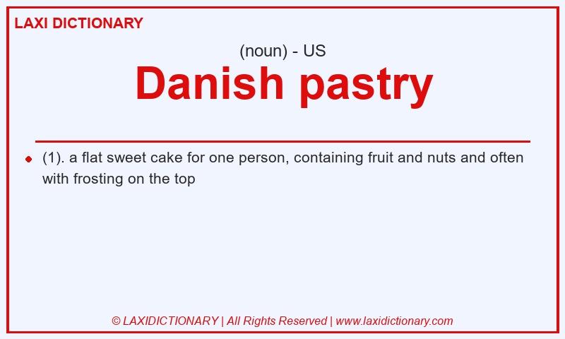 Definition Danish pastry in American English