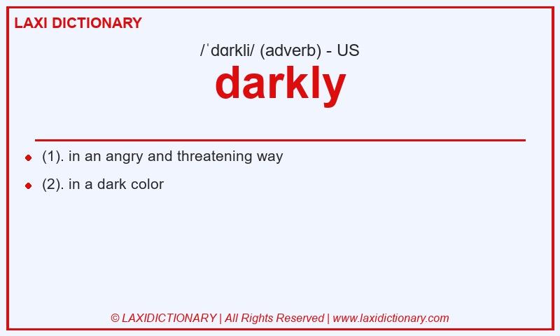 Definition darkly in American English