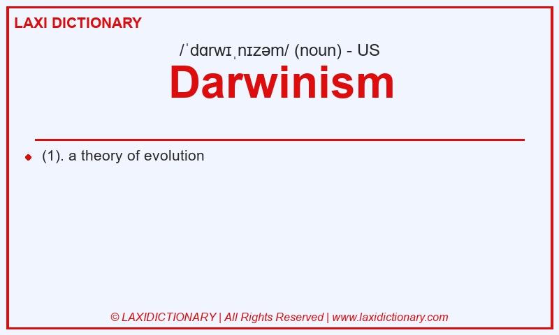 Definition Darwinism in American English