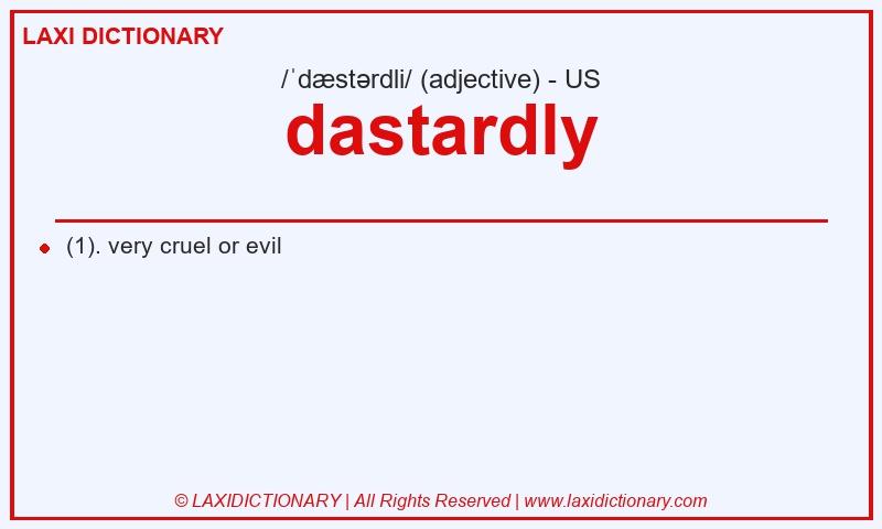 Definition dastardly in American English