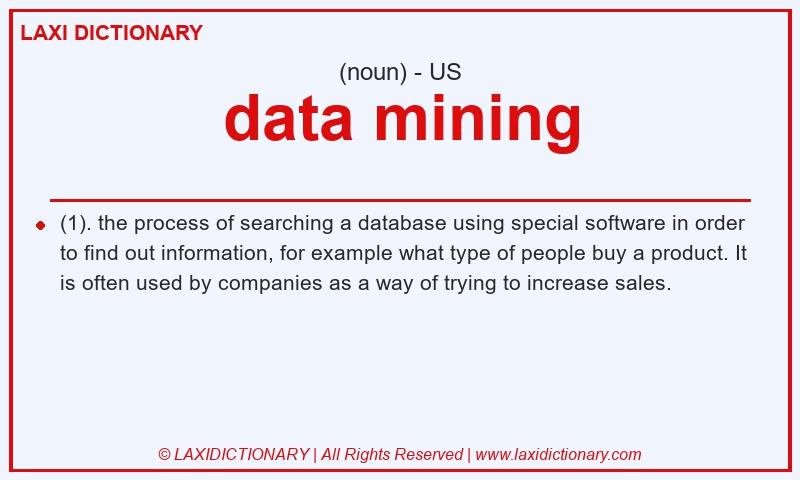 Definition data mining in American English
