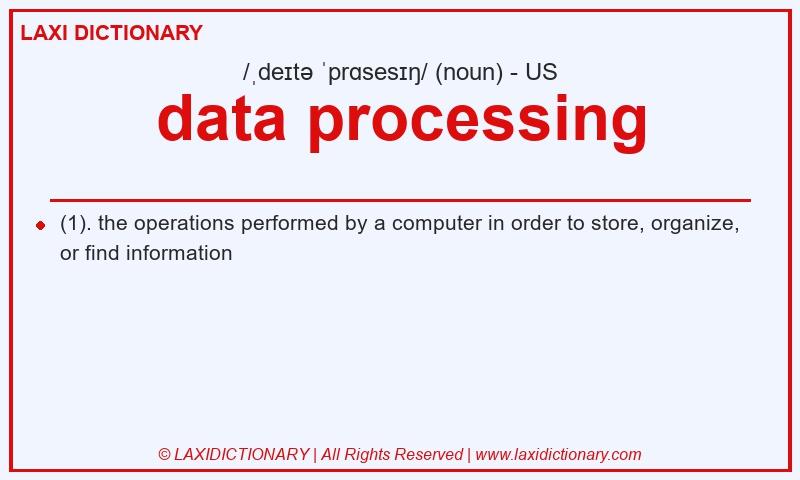 Definition data processing in American English