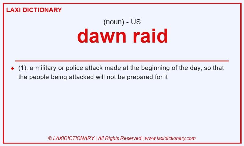 Definition dawn raid in American English