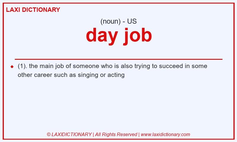 Definition day job in American English