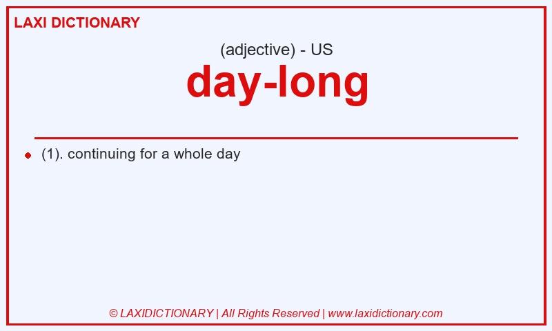 Definition day-long in American English