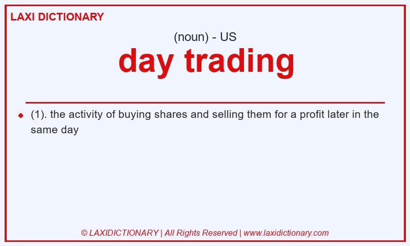 Definition day trading in American English