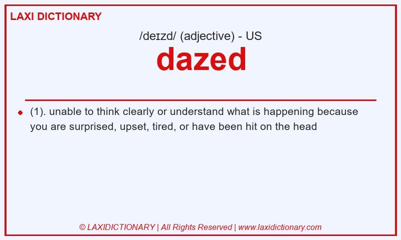 Definition dazed in American English
