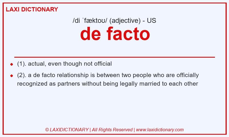 Definition de facto in American English