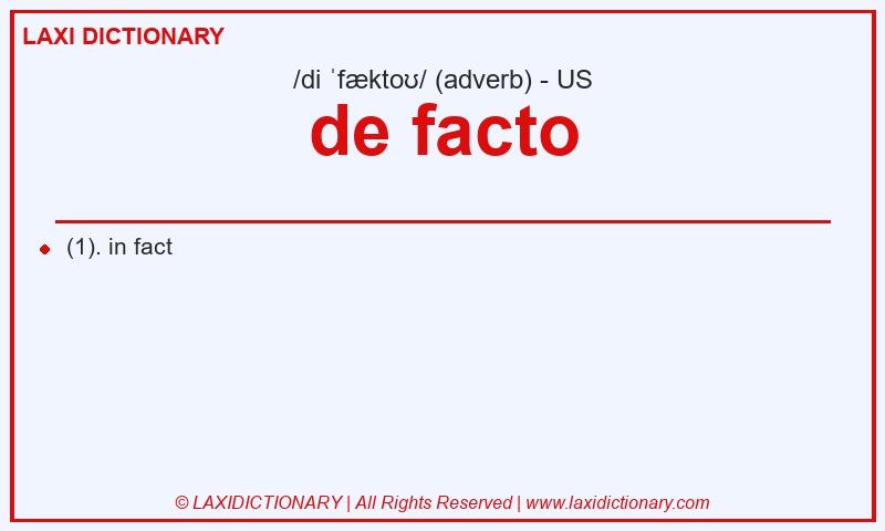 Definition de facto in American English