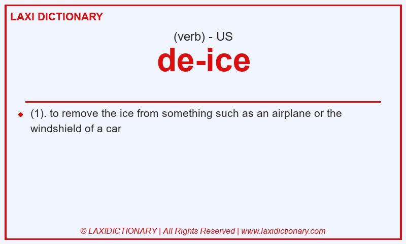 Definition de-ice in American English