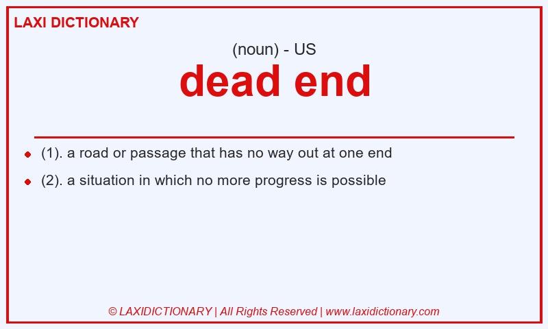Definition dead end in American English