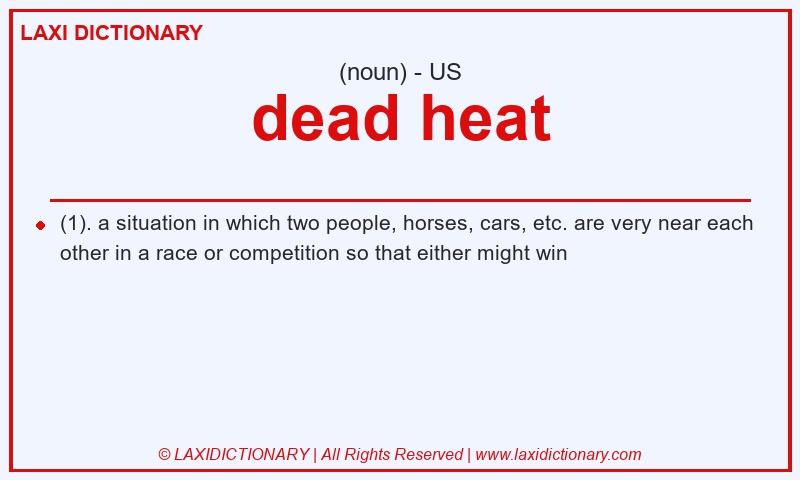 Definition dead heat in American English