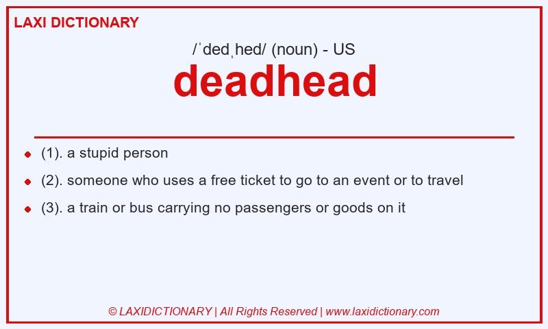 Definition deadhead in American English