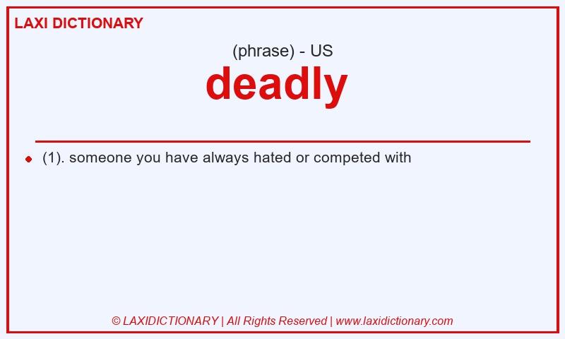 Definition deadly in American English