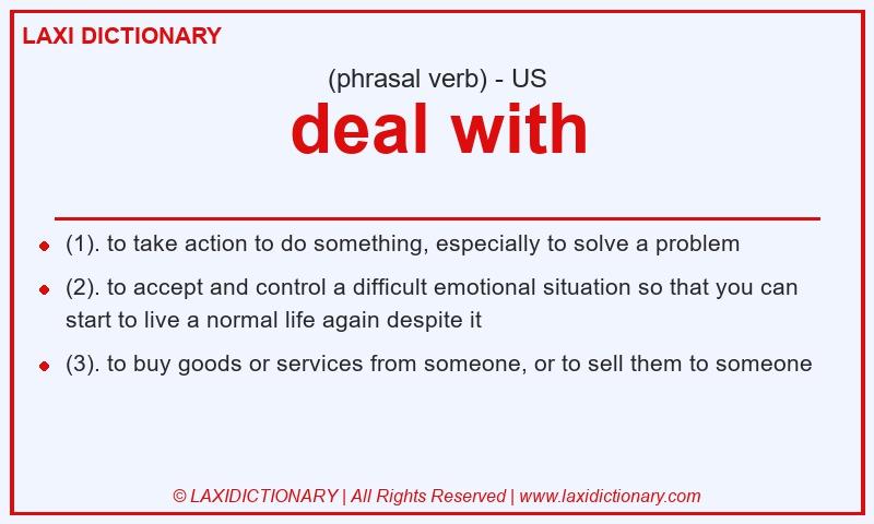 Definition deal with in American English