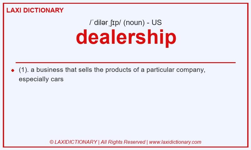 Definition dealership in American English