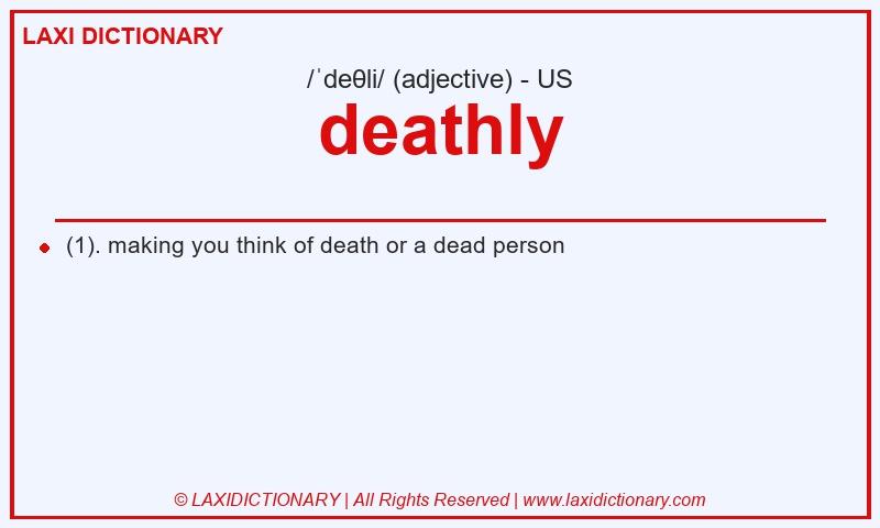 Definition deathly in American English
