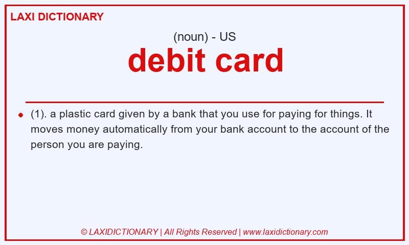 Definition debit card in American English
