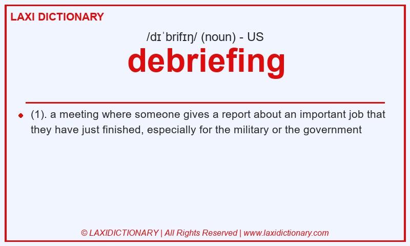 Definition debriefing in American English