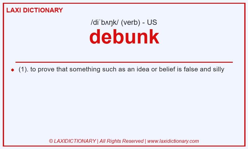 Definition debunk in American English