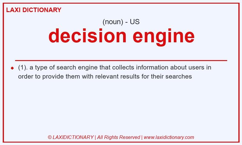 Definition decision engine in American English