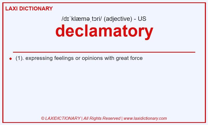 Definition declamatory in American English