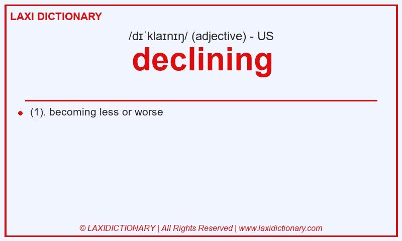 Definition declining in American English
