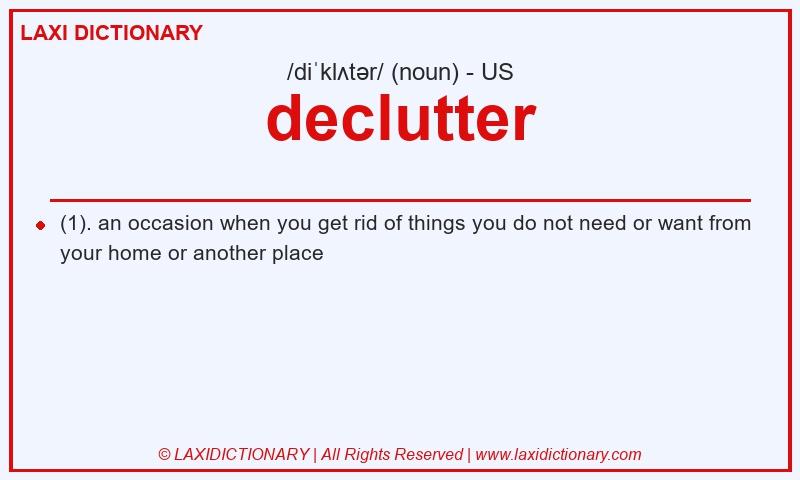 Definition declutter in American English