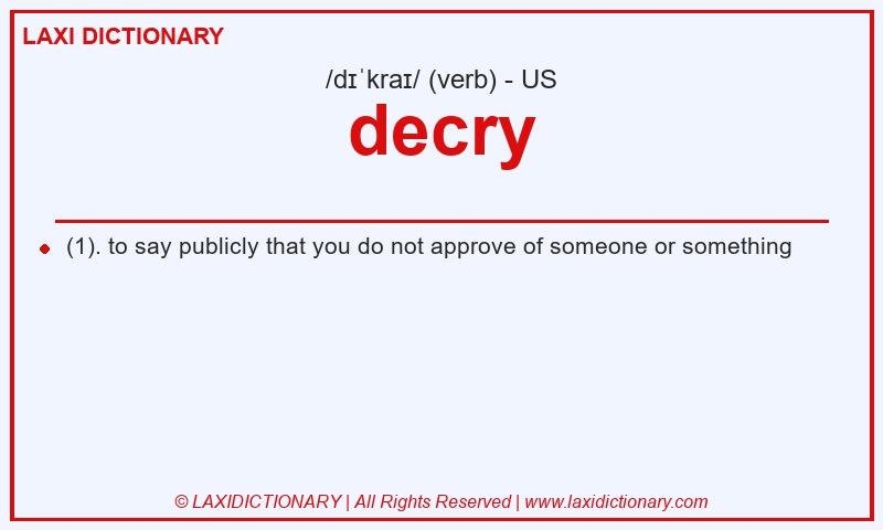Definition decry in American English