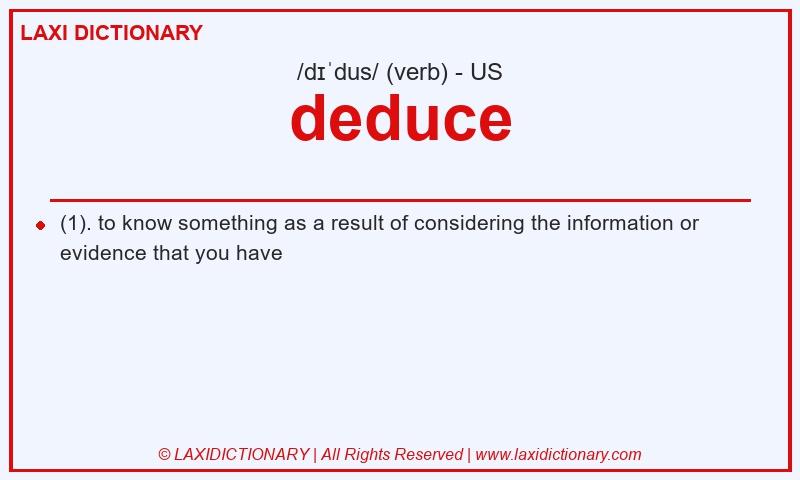 Definition deduce in American English
