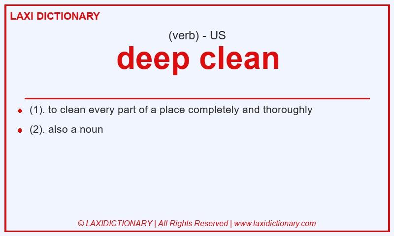 Definition deep clean in American English