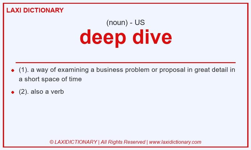 Definition deep dive in American English