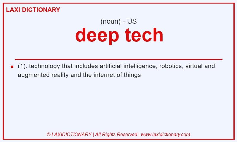 Definition deep tech in American English