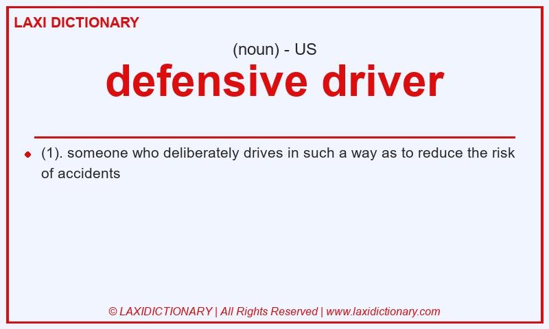 Definition defensive driver in American English