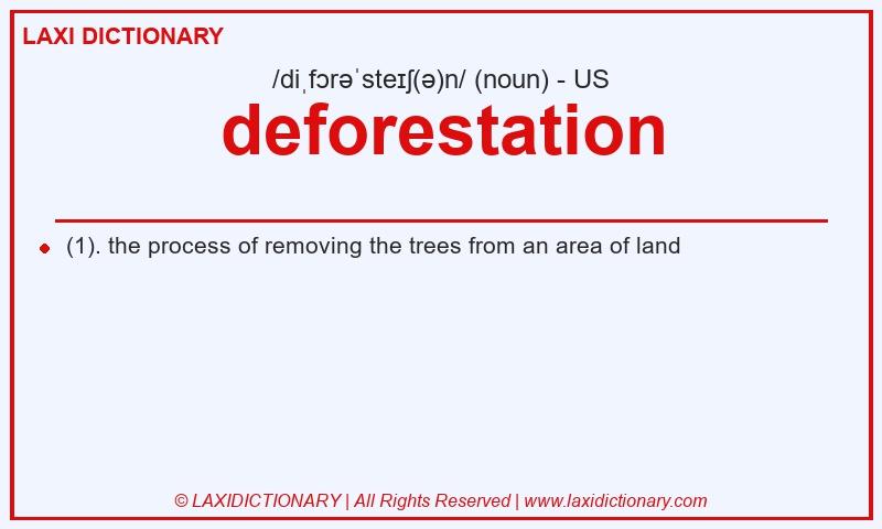 Definition deforestation in American English