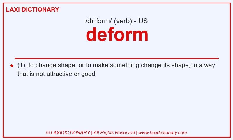 Definition deform in American English