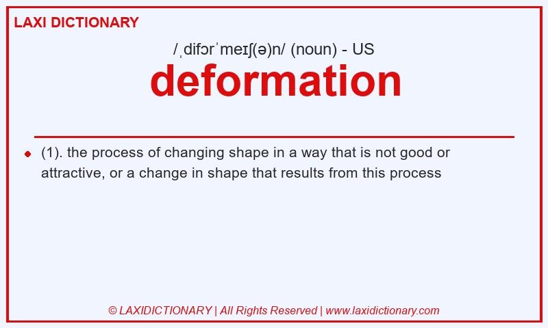 Definition deformation in American English