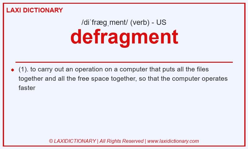 Definition defragment in American English