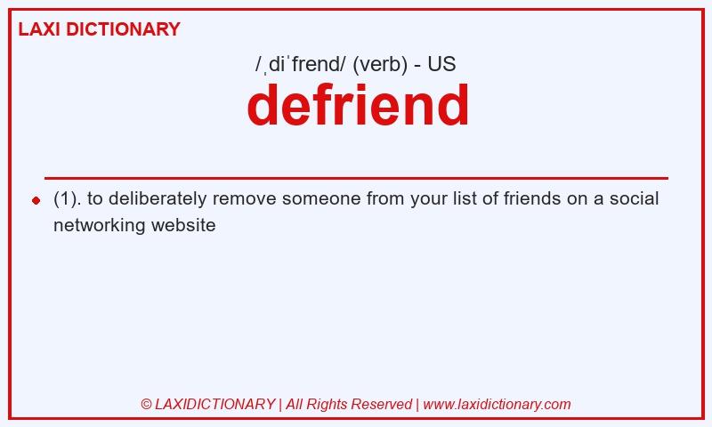 Definition defriend in American English