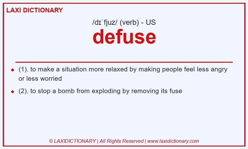 Definition defuse in American English