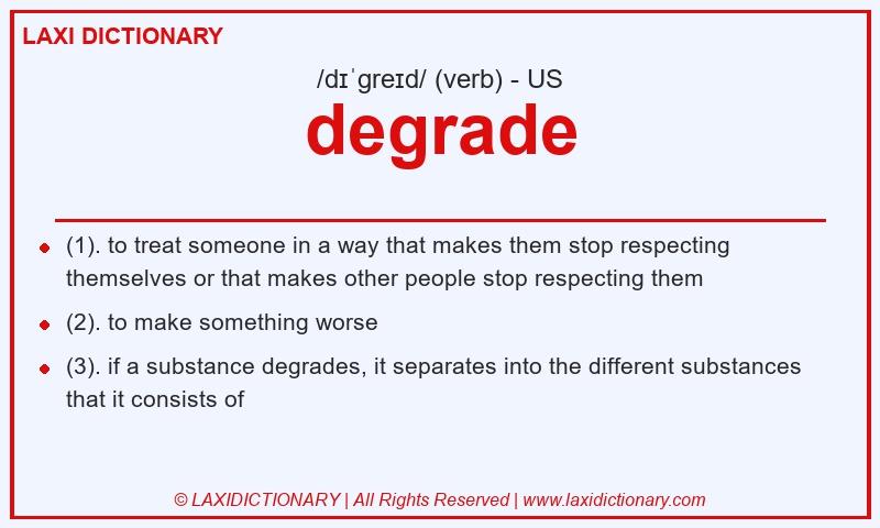 Definition degrade in American English