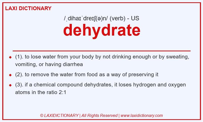 Definition dehydrate in American English
